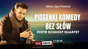 PIOSENKI KOMEDY BEZ SŁÓW - Piotr Schmidt Quartet
